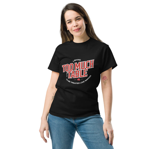 BeeNay Apparel Black Ladies’ T-Shirt – “Too Much to the Table” Edition